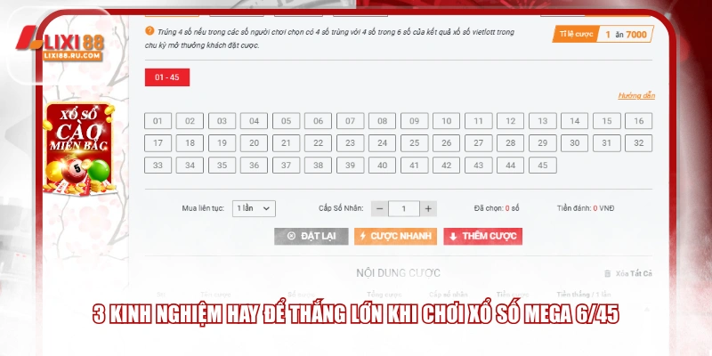 3 kinh nghiệm hay để thắng lớn khi chơi xổ số Mega 6/45