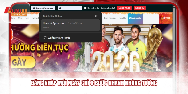 Đăng nhập mỗi ngày chỉ 3 bước nhanh không tưởng