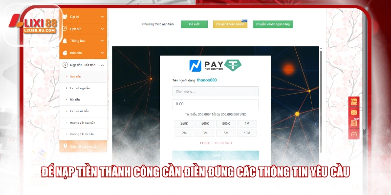 Để nạp tiền thành công cần điền đúng các thông tin yêu cầu