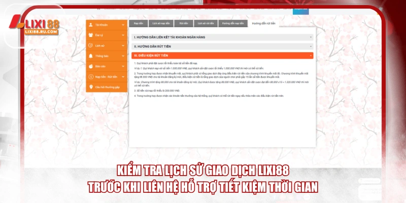 Kiểm tra lịch sử giao dịch Lixi88 trước khi liên hệ hỗ trợ tiết kiệm thời gian.