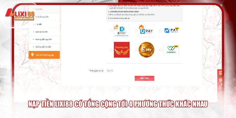 Nạp tiền LIXI88 có tổng cộng tới 4 phương thức khác nhau