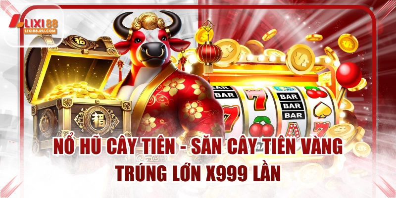 Nổ Hũ Cây Tiên