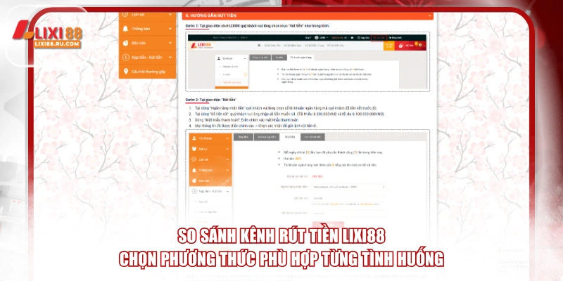 So sánh kênh rút tiền Lixi88 chọn phương thức phù hợp từng tình huống.